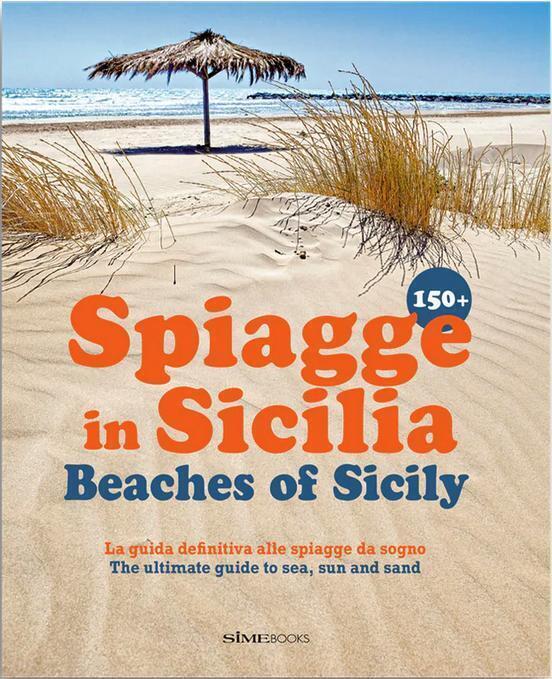 Cover: 9788895218403 | 150+ Beaches in Sicilia - Spiaggie in Sicila | William DelloRusso