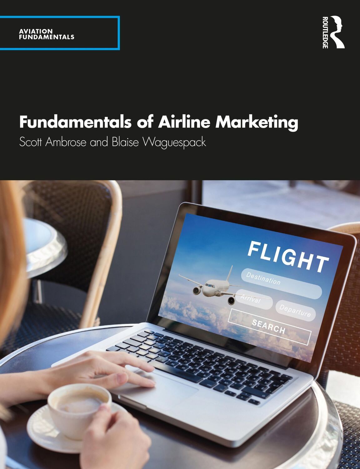 Cover: 9780367178031 | Fundamentals of Airline Marketing | Blaise Waguespack (u. a.) | Buch