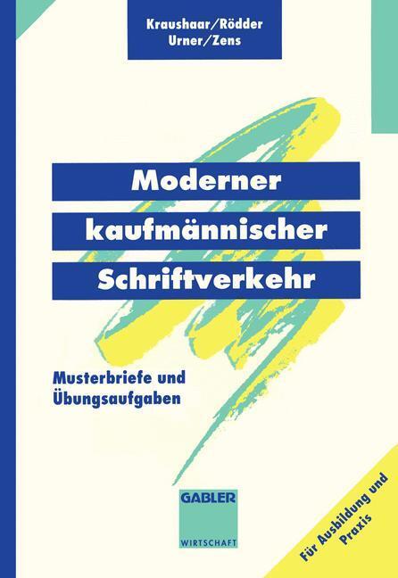 Cover: 9783409197298 | Moderner kaufmännischer Schriftverkehr | Beate Kraushaar (u. a.)