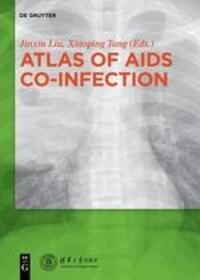 Cover: 9783110579895 | Atlas of AIDS Co-infection | Tang Xiaoping (u. a.) | Taschenbuch