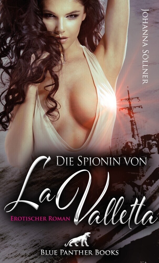 Cover: 9783966415958 | Die Spionin von La Valletta Erotischer Roman | Johanna Söllner | Buch