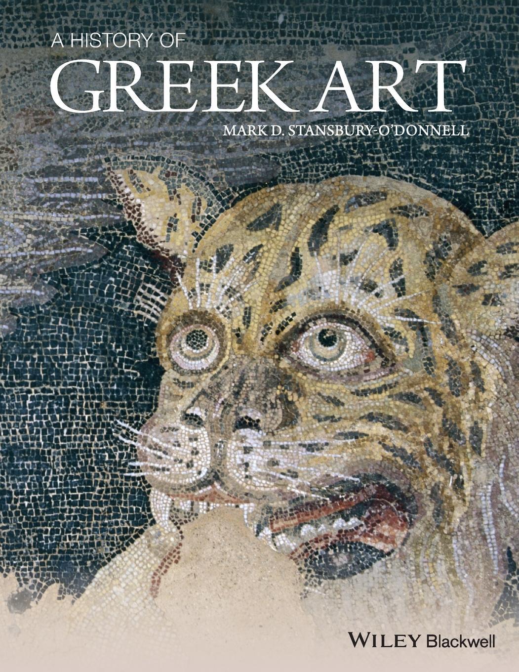 Cover: 9781444350159 | A History of Greek Art | Mark D. Stansbury-O'Donnell | Taschenbuch