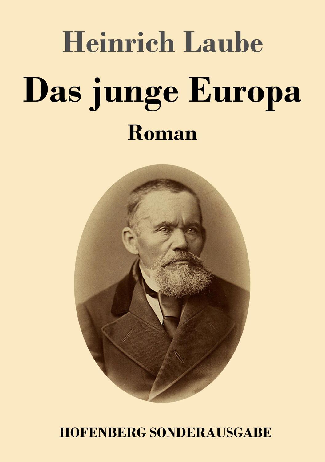 Cover: 9783743729889 | Das junge Europa | Roman | Heinrich Laube | Taschenbuch | Paperback