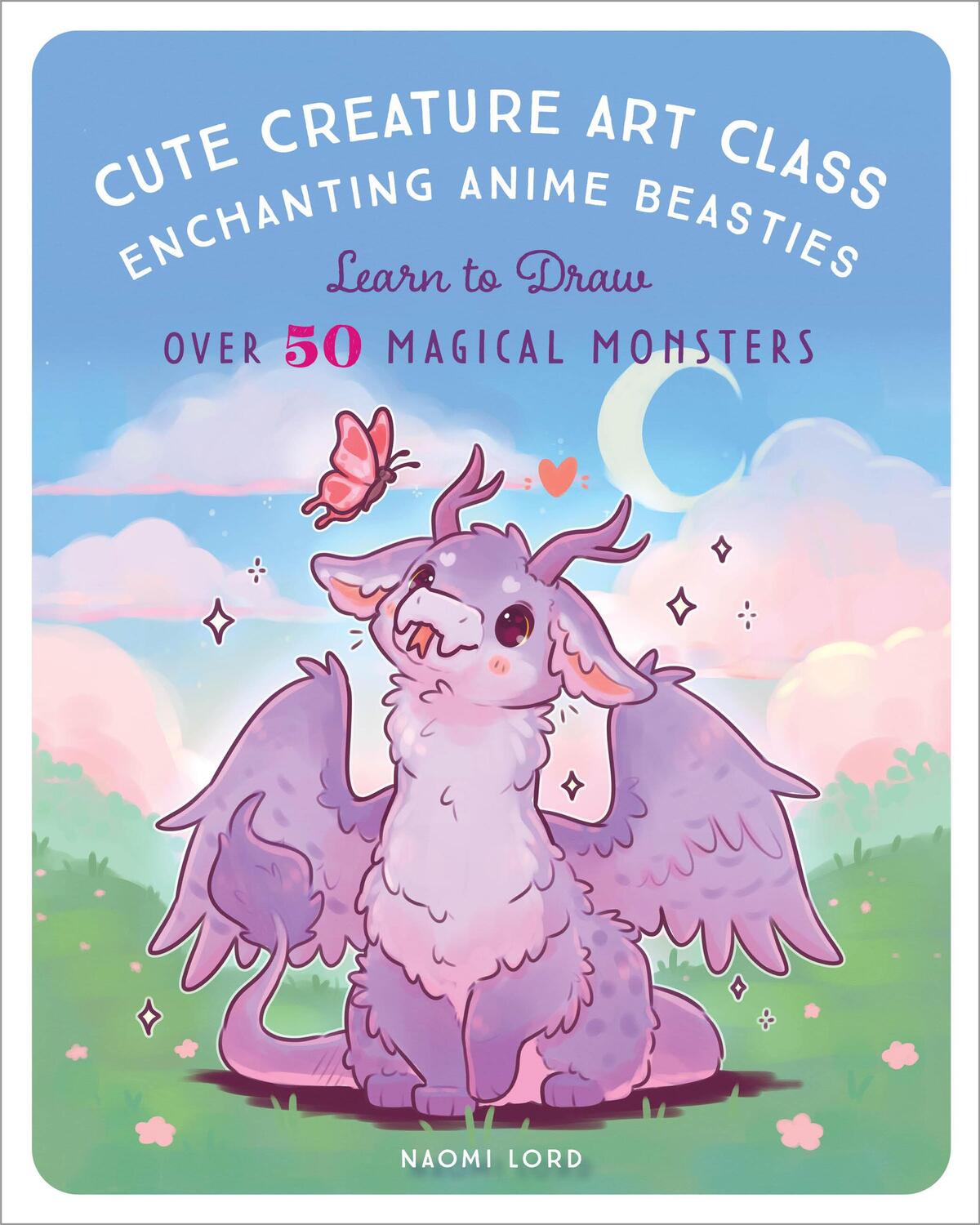 Cover: 9781631069772 | Cute Creature Art Class | Learn to Draw over 50 Magical Monsters
