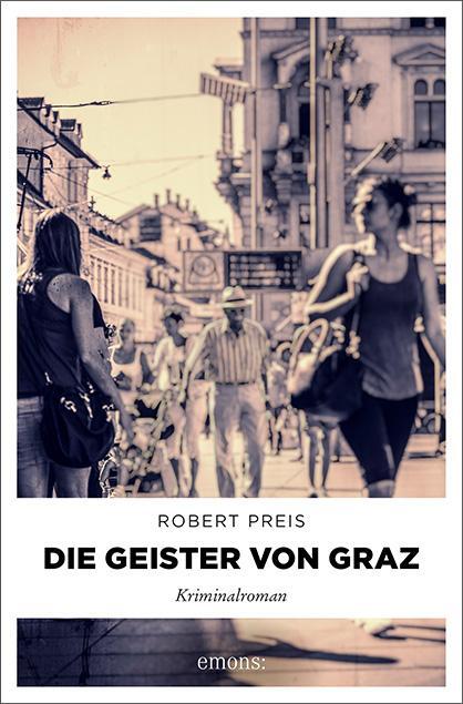 Cover: 9783954514465 | Die Geister von Graz | Robert Preis | Taschenbuch | Armin Trost | 2014