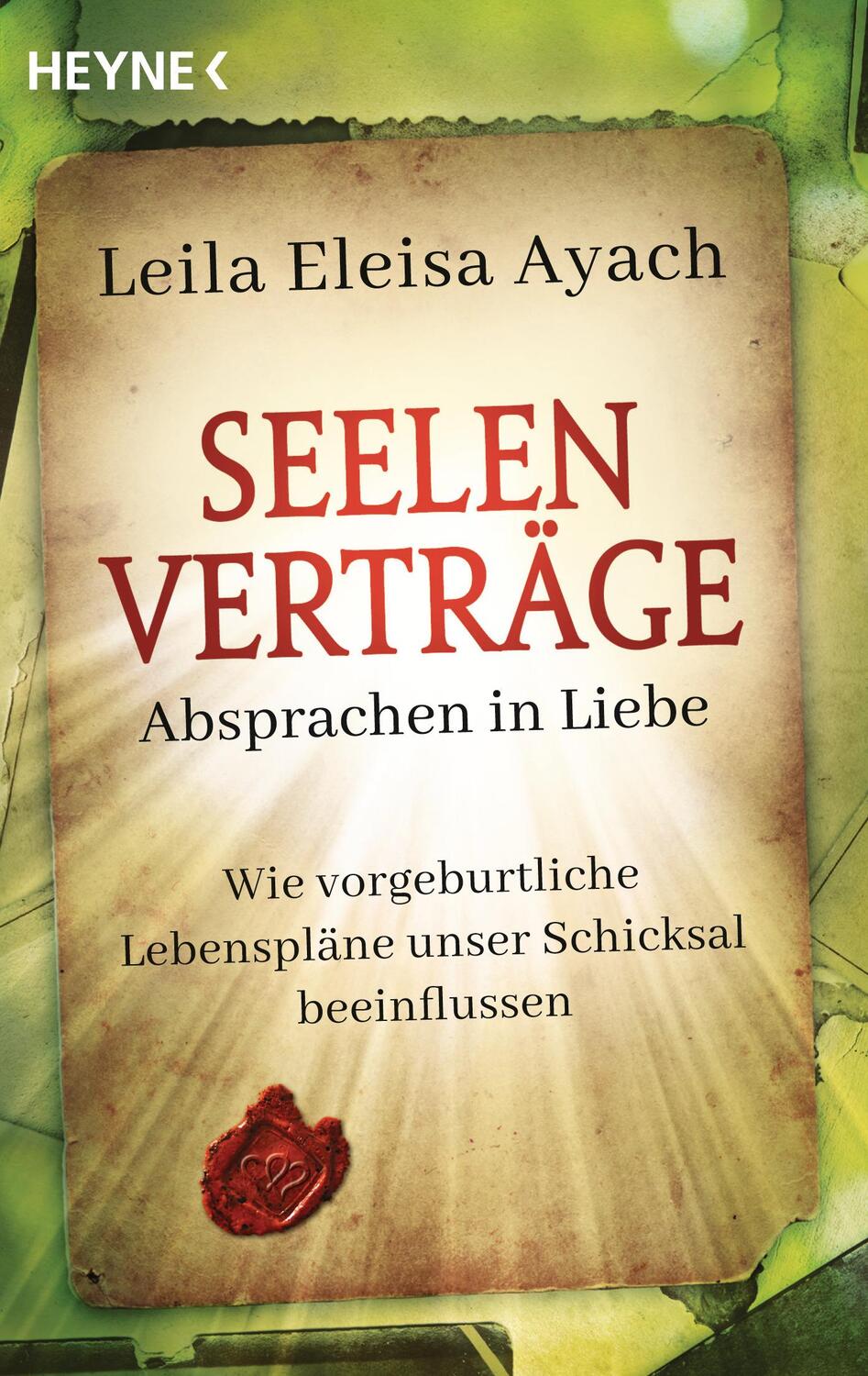 Cover: 9783453703674 | Seelenverträge. Absprachen in Liebe | Leila Eleisa Ayach | Taschenbuch