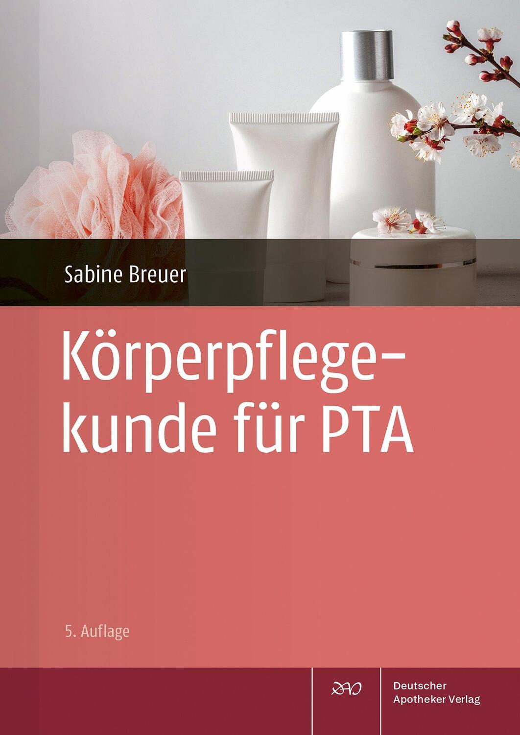 Cover: 9783769282320 | Körperpflegekunde für PTA | Sabine Breuer | Taschenbuch | XIV | 2024