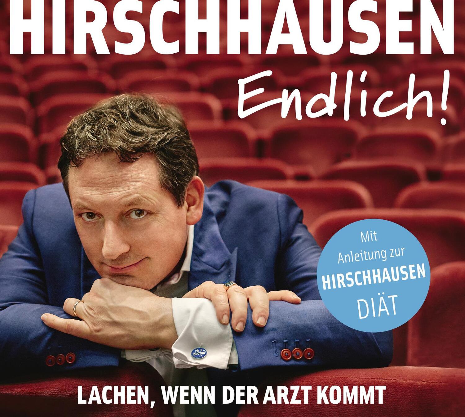 Cover: 9783844530421 | Endlich! | Lachen, wenn der Arzt kommt | Eckart von Hirschhausen | CD
