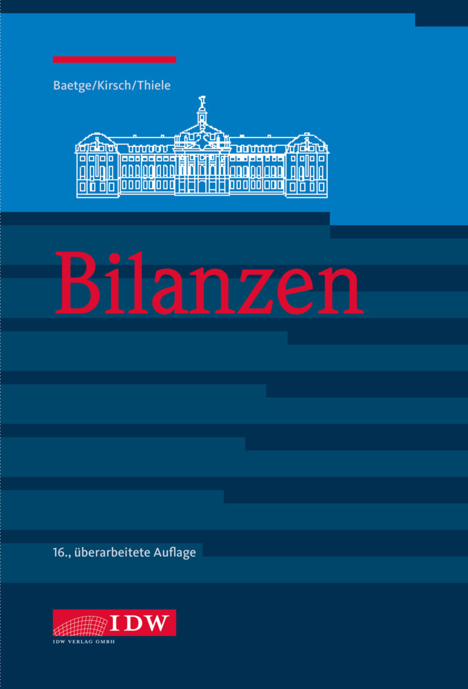 Cover: 9783802125713 | Bilanzen | Jörg Baetge (u. a.) | Buch | XLIV | Deutsch | 2021