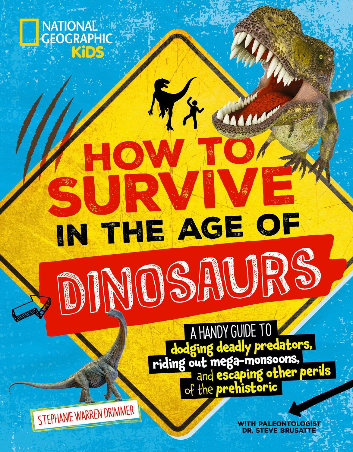 Cover: 9781426372827 | How to Survive in the Age of Dinosaurs | Stephanie Warren Drimmer