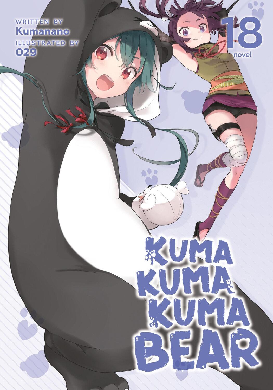 Cover: 9798888436417 | Kuma Kuma Kuma Bear (Light Novel) Vol. 18 | Kumanano | Taschenbuch