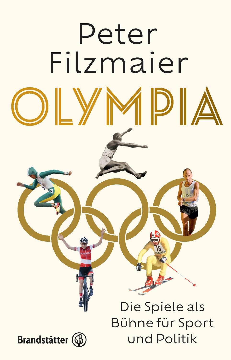 Cover: 9783710607813 | Olympia | Die Spiele als Bühne für Sport und Politik | Peter Filzmaier