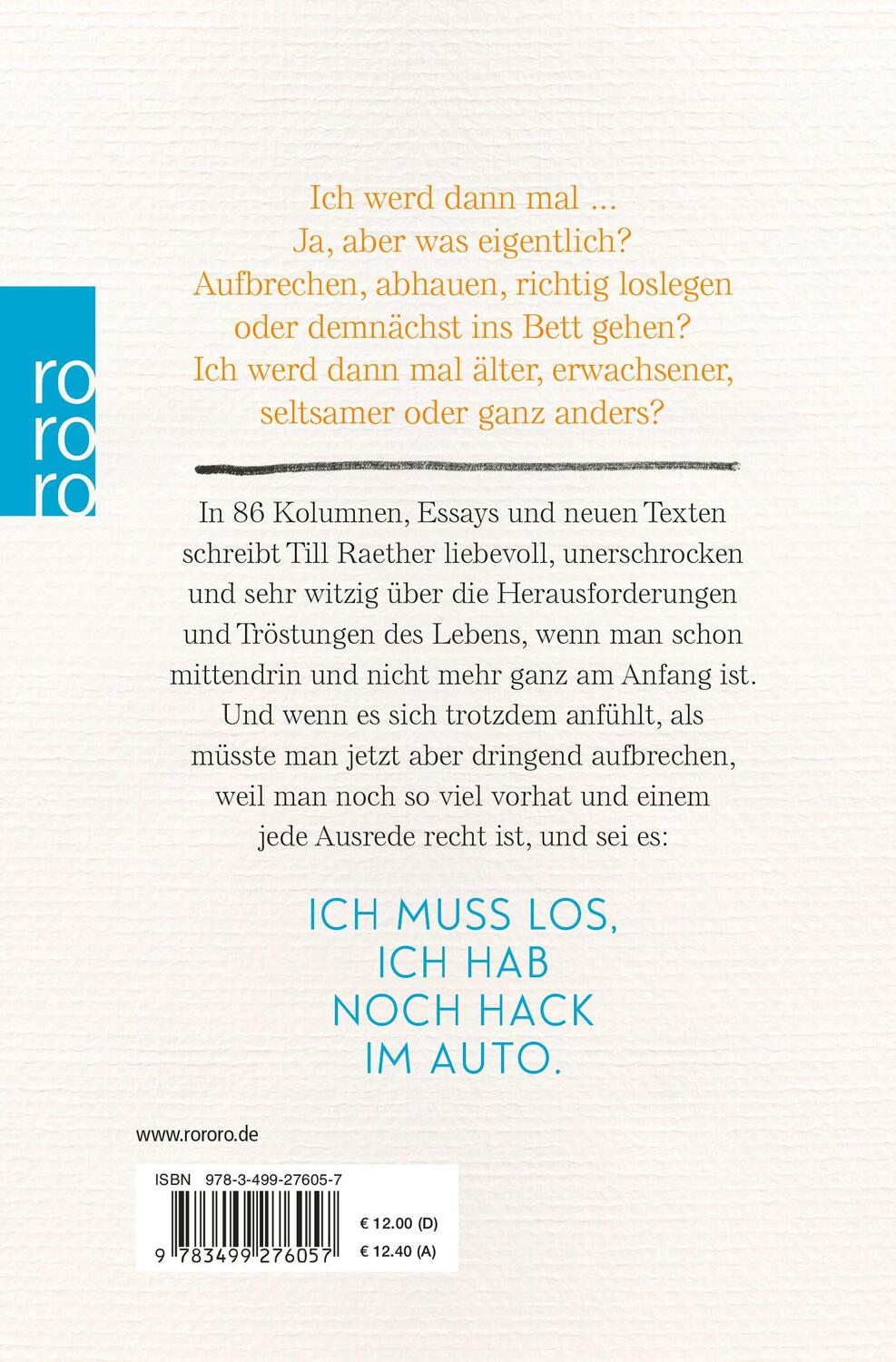 Rückseite: 9783499276057 | Ich werd dann mal ... | Nachrichten aus der Mitte des Lebens | Raether