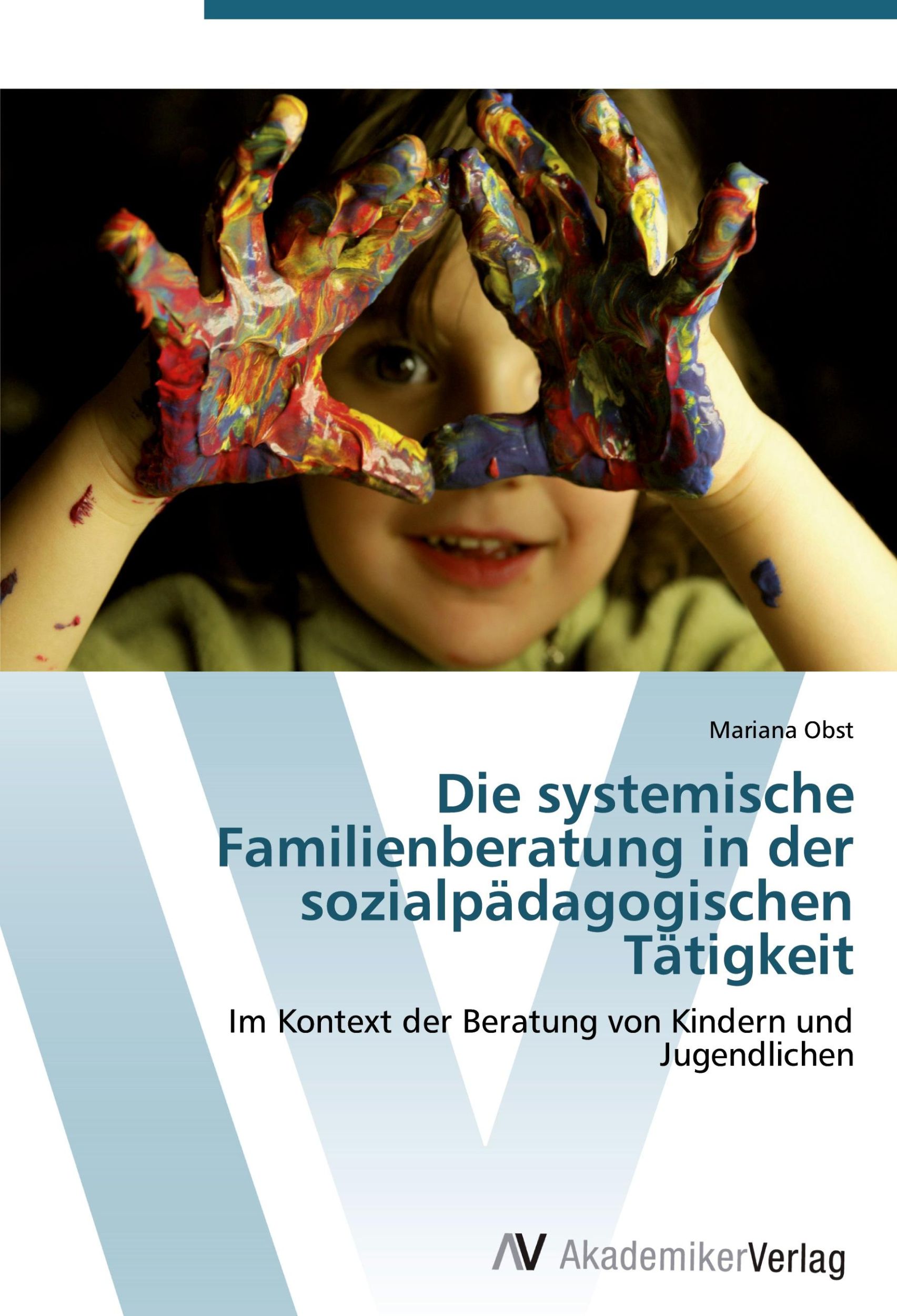 Cover: 9783639441697 | Die systemische Familienberatung in der sozialpädagogischen Tätigkeit