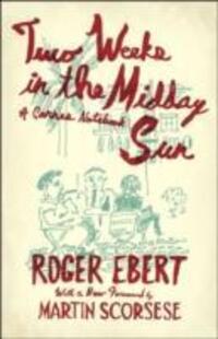 Cover: 9780226314433 | Two Weeks in the Midday Sun | A Cannes Notebook | Roger Ebert | Buch