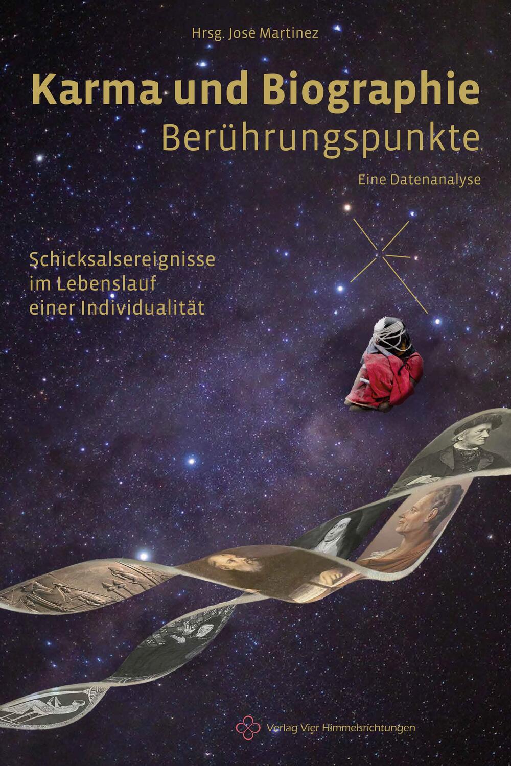 Cover: 9783981834642 | Karma und Biographie - Berührungspunkte | Jose Martinez | Buch | 2019