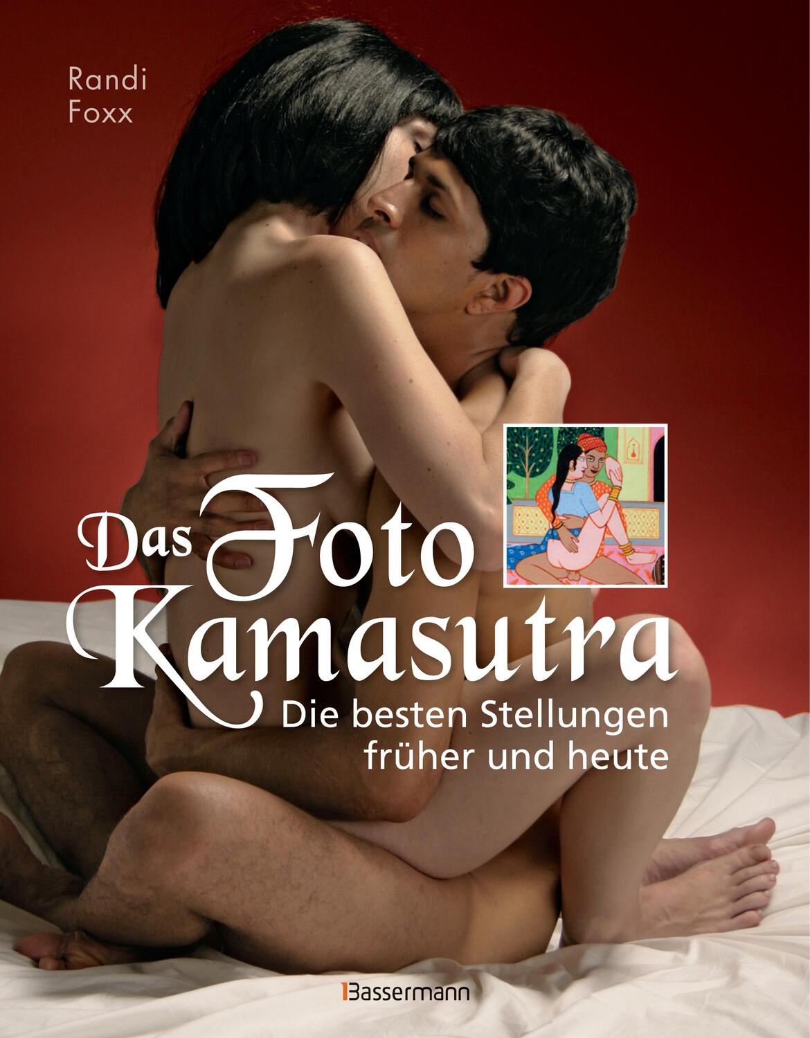 Cover: 9783809441557 | Das Foto-Kamasutra | Die besten Stellungen früher und heute | Foxx