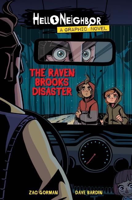 Cover: 9781338726770 | The Raven Brooks Disaster (Hello Neighbor: Graphic Novel #2) | Gorman