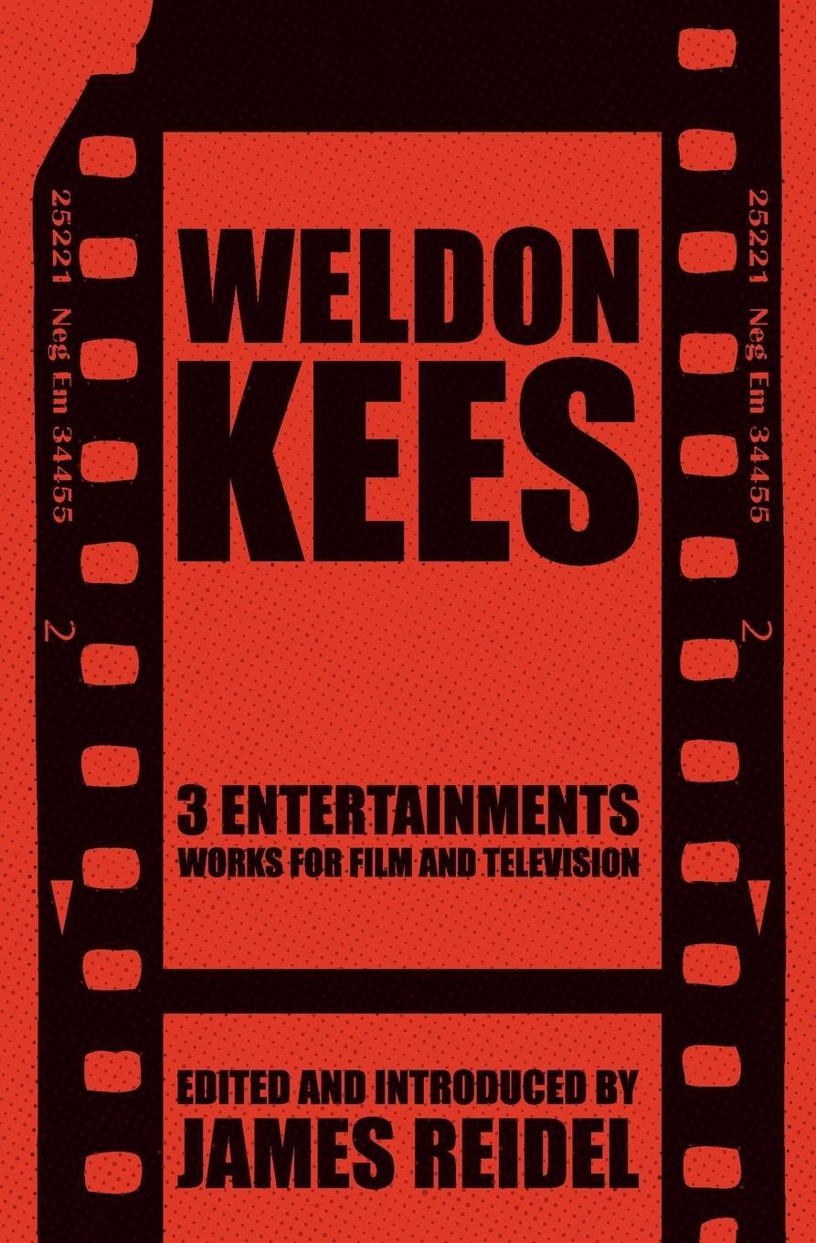 Cover: 9781916590045 | 3 Entertainments | Works for Film and Television | Weldon Kees | Buch