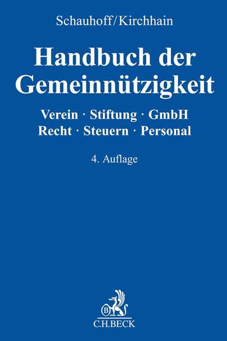 Cover: 9783406657108 | Handbuch der Gemeinnützigkeit | Stephan Schauhoff (u. a.) | Buch