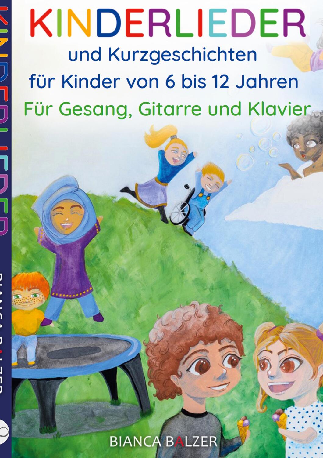 Cover: 9783758315893 | Kinderlieder und Kurzgeschichten | Bianca Balzer | Taschenbuch | 98 S.