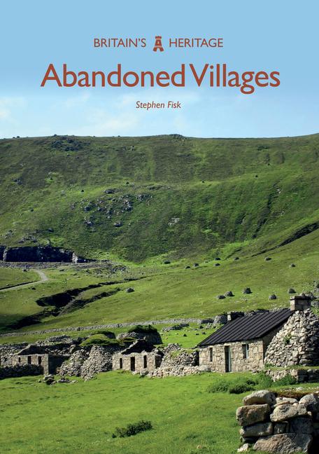 Cover: 9781445679174 | Abandoned Villages | Stephen Fisk | Taschenbuch | Englisch | 2018