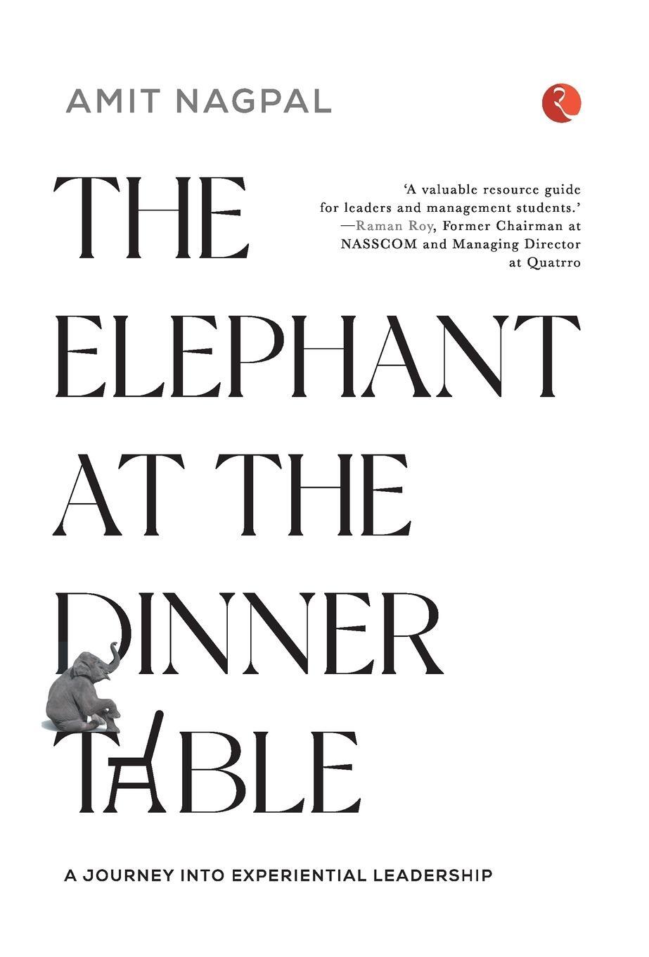 Cover: 9789391256302 | THE ELEPHANT AT THE DINNER TABLE | Amit Nagpal | Buch | Englisch