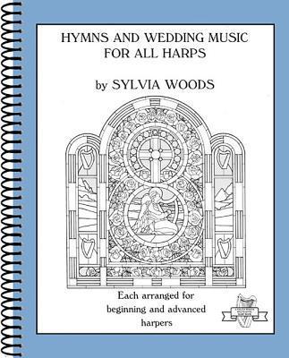 Cover: 9780936661438 | Hymns and Wedding Music for All Harps: Each Arranged for Beginning...