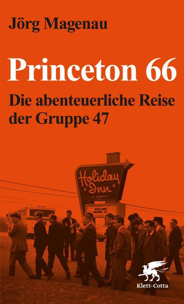 Cover: 9783608949025 | Princeton 66 | Die abenteuerliche Reise der Gruppe 47 | Jörg Magenau