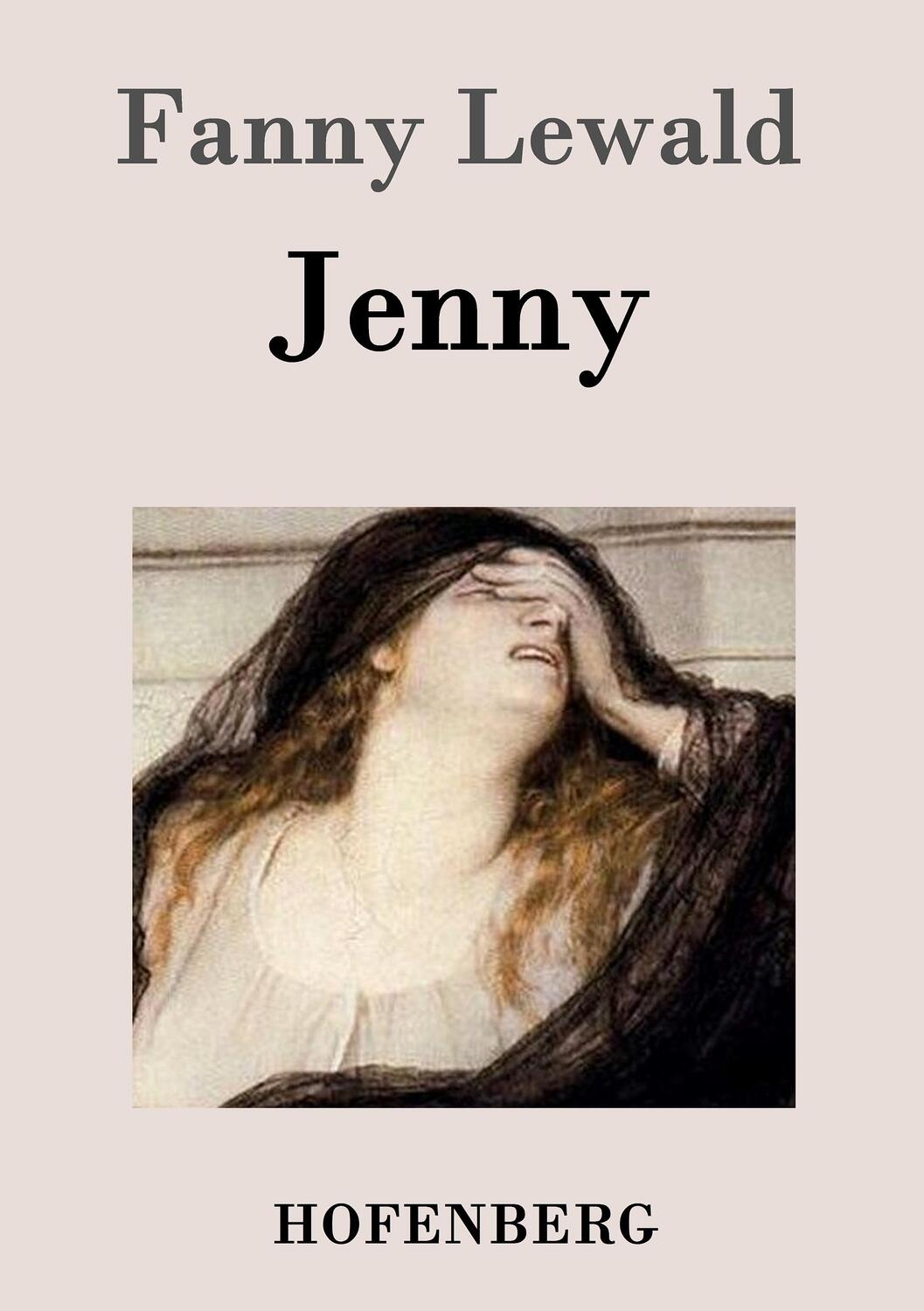 Cover: 9783843018296 | Jenny | Fanny Lewald | Taschenbuch | Paperback | 248 S. | Deutsch