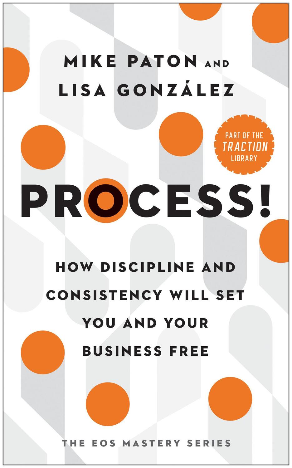 Cover: 9781637741368 | Process!: How Discipline and Consistency Will Set You and Your...