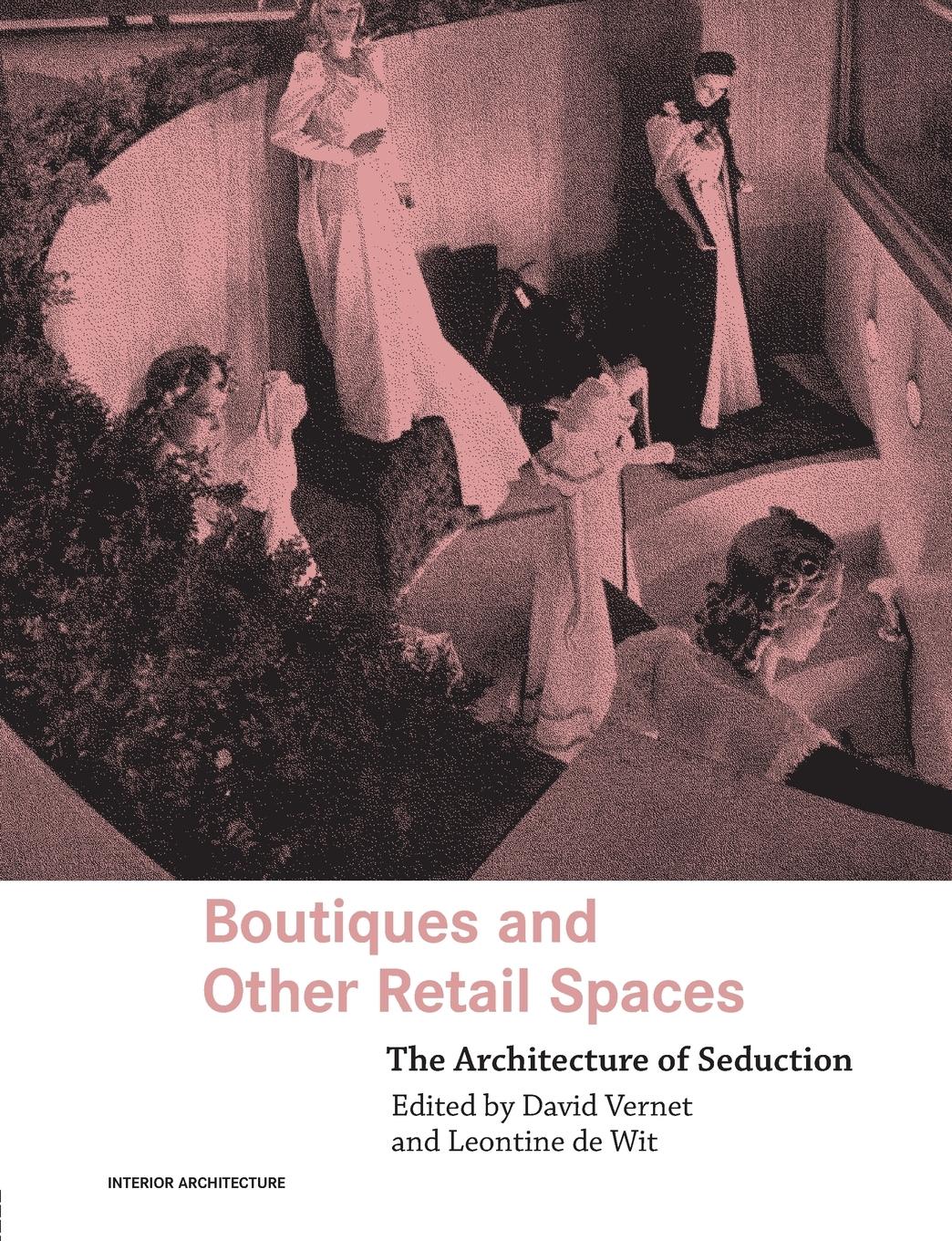 Cover: 9780415363228 | Boutiques and Other Retail Spaces | The Architecture of Seduction