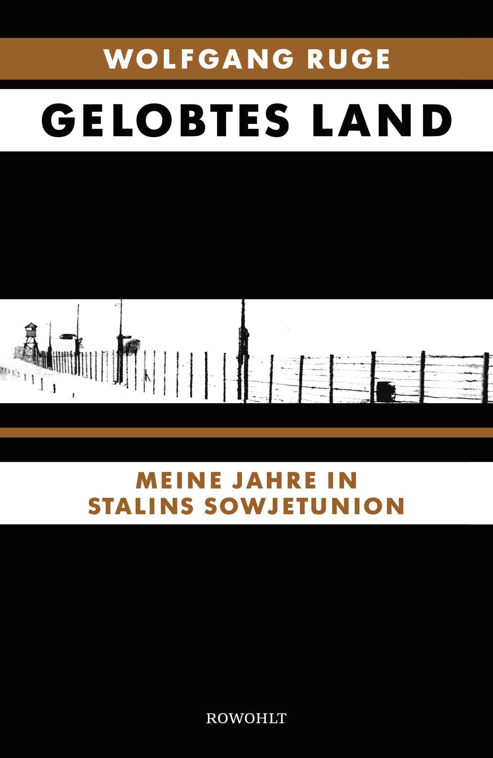 Cover: 9783498057916 | Gelobtes Land | Meine Jahre in Stalins Sowjetunion | Wolfgang Ruge