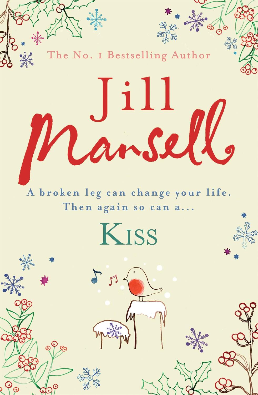 Cover: 9780755332557 | Kiss | Jill Mansell | Taschenbuch | 512 S. | Englisch | 2009