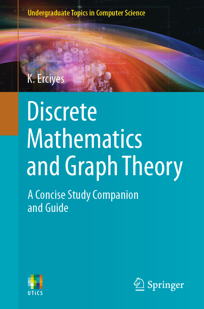Cover: 9783030611149 | Discrete Mathematics and Graph Theory | K Erciyes | Taschenbuch | xvi