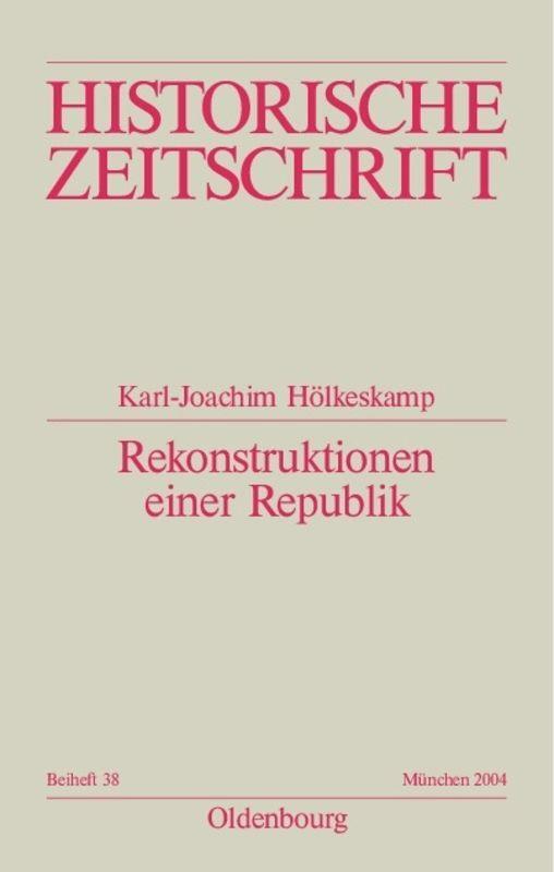 Cover: 9783486644395 | Rekonstruktionen einer Republik | Karl-Joachim Hölkeskamp | Buch