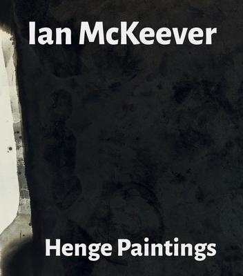 Cover: 9781910221419 | Ian Mckeever - Henge Paintings | Ian McKeever (u. a.) | Taschenbuch