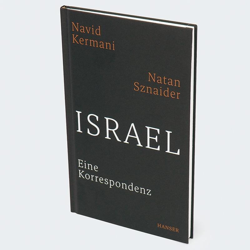 Bild: 9783446280700 | Israel | Eine Korrespondenz | Navid Kermani (u. a.) | Buch | 64 S.
