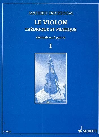 Cover: 9790543500310 | Le violin théorique et pratique vol.1 méthode en 5 parties (fr) | Buch