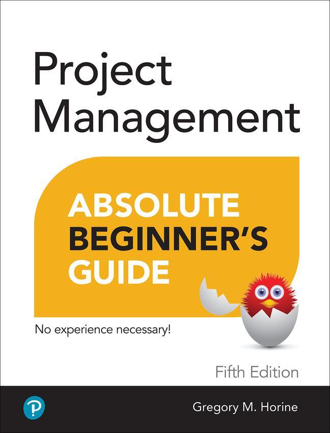 Cover: 9780137646951 | Project Management Absolute Beginner's Guide | Greg Horine | Buch