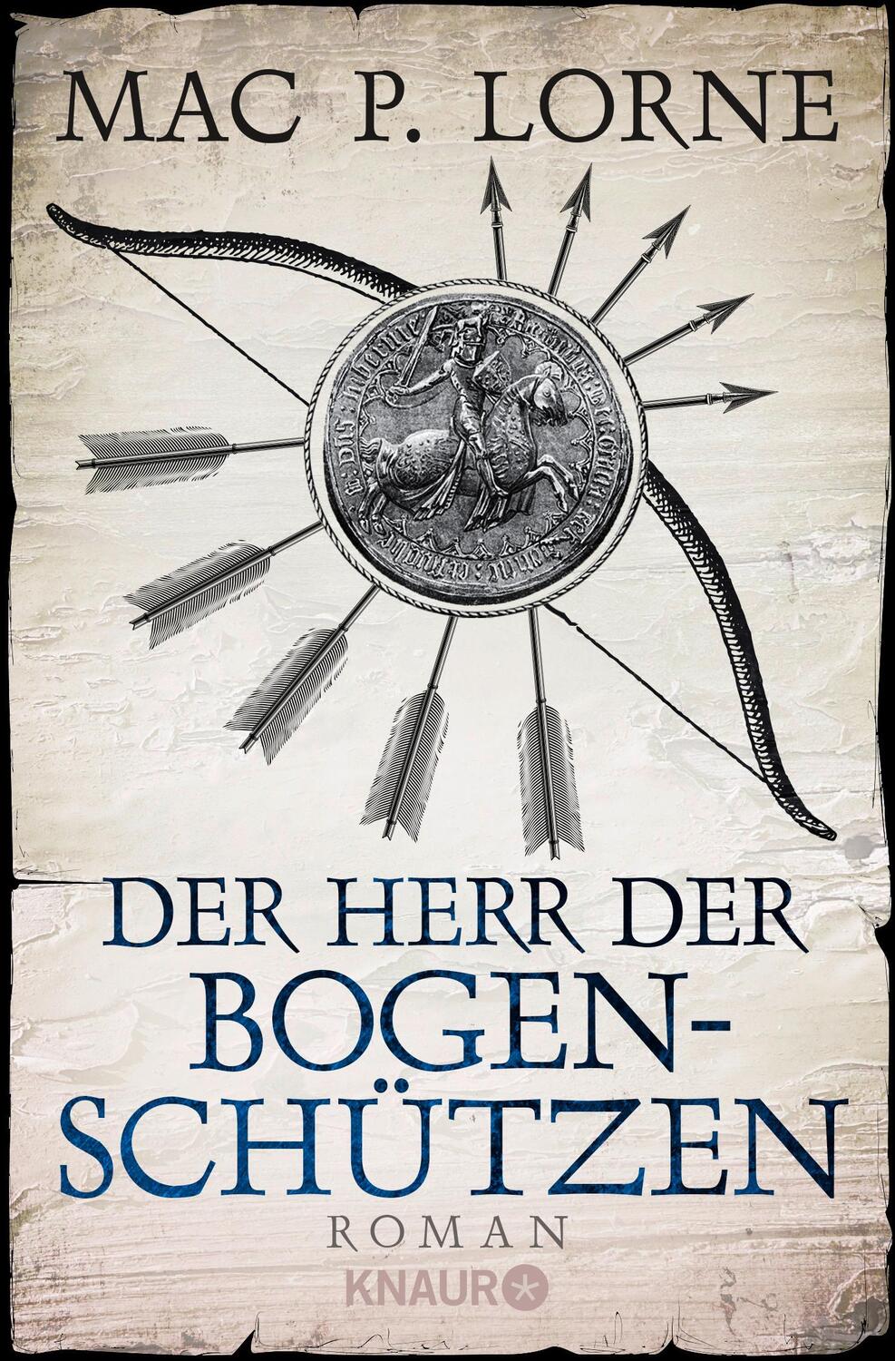 Cover: 9783426520826 | Der Herr der Bogenschützen | Mac P. Lorne | Taschenbuch | 704 S.