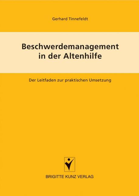 Cover: 9783899934236 | Beschwerdemanagement in der Altenpflege | Gerhard Tinnefeldt | Buch