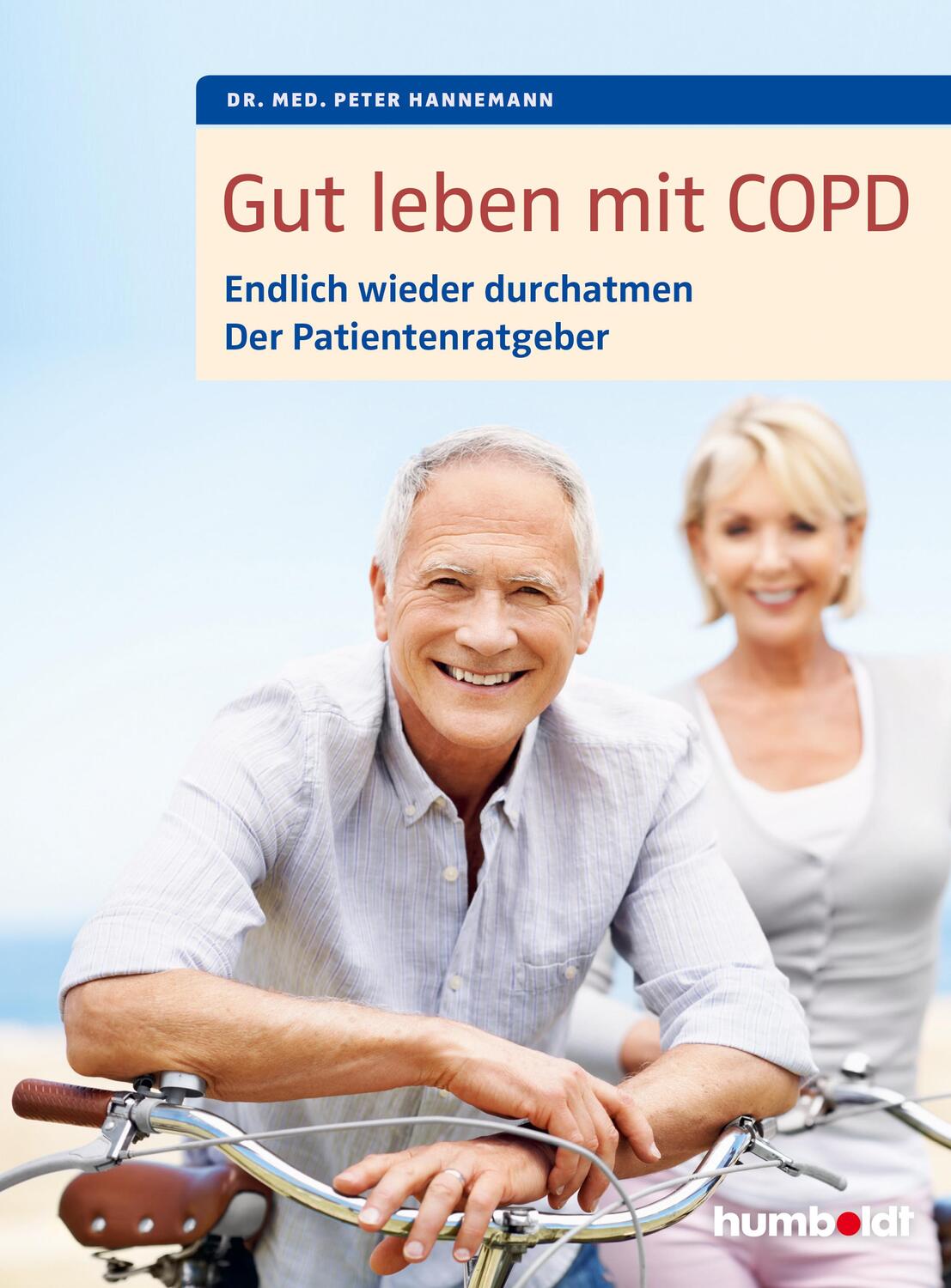 Cover: 9783899938890 | Gut leben mit COPD | Endlich wieder durchatmen. Der Patientenratgeber