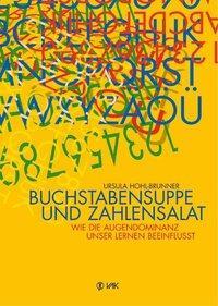 Cover: 9783935767316 | Buchstabensuppe und Zahlensalat | Ursula Hohl-Brunner | Taschenbuch