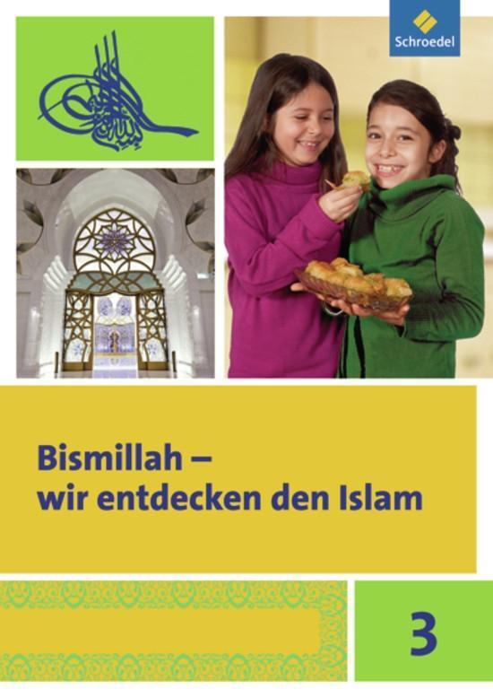 Cover: 9783507017634 | Bismillah 3. Arbeitsheft. Wir entdecken den Islam | Broschüre | 2012