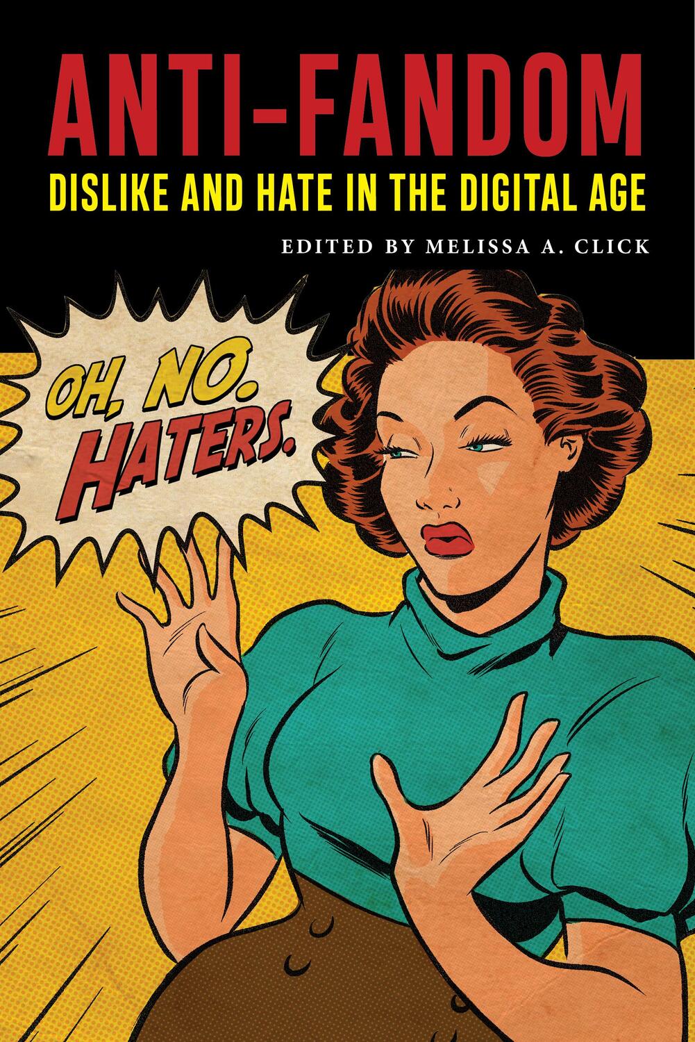 Cover: 9781479851041 | Anti-Fandom | Dislike and Hate in the Digital Age | Taschenbuch | 2019
