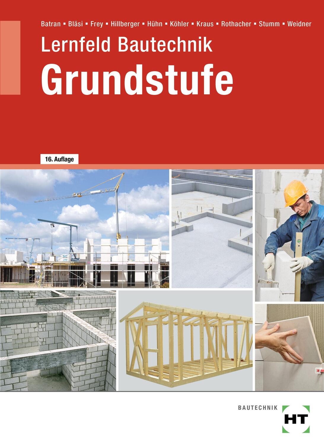 Cover: 9783582119704 | Lernfeld Bautechnik Grundstufe | Balder Batran (u. a.) | Buch | 2021