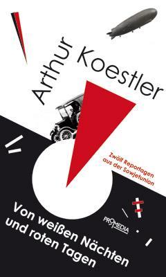 Cover: 9783853713563 | Von weißen Nächten und roten Tagen | Arthur Koestler | Taschenbuch