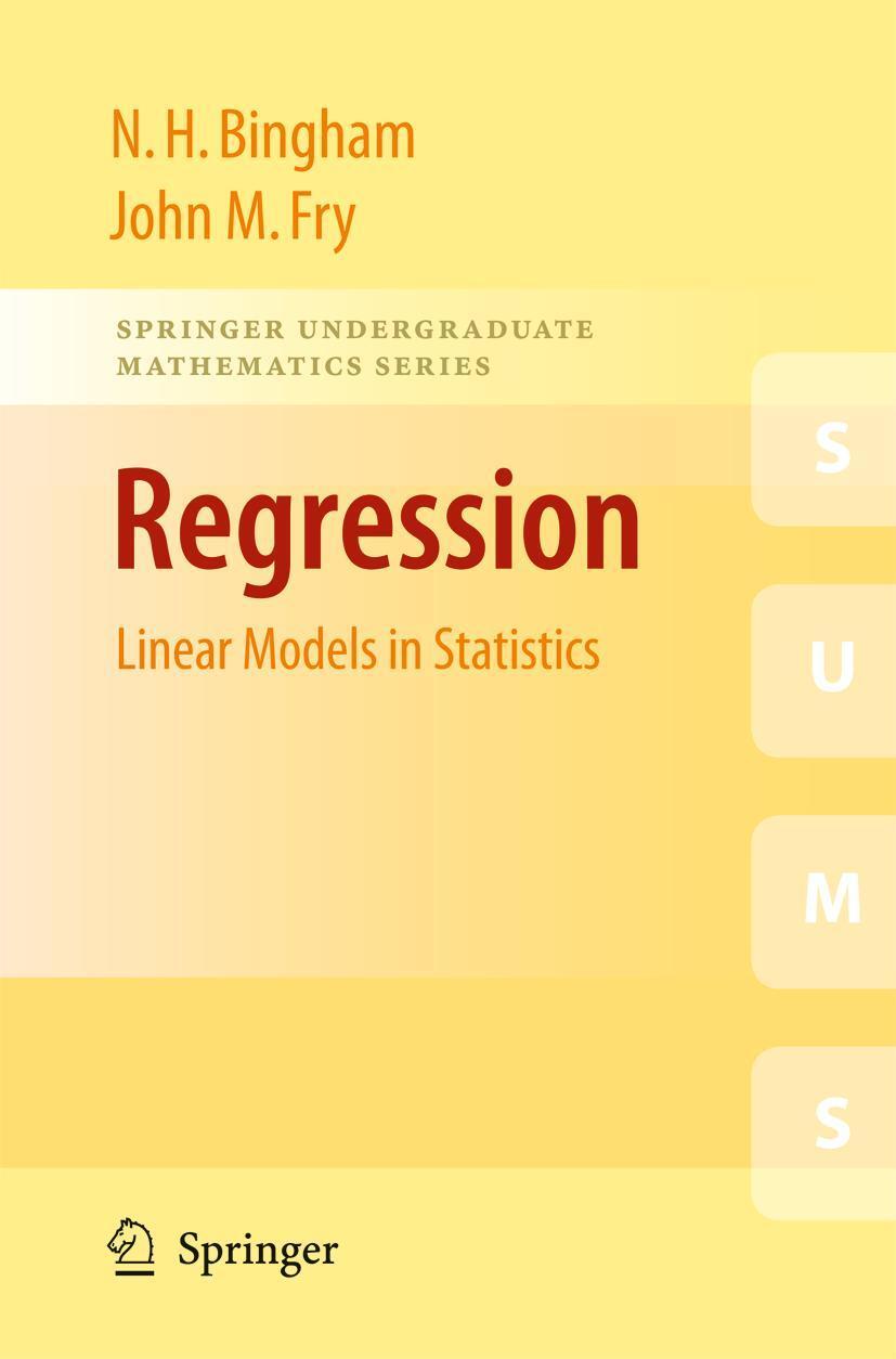 Cover: 9781848829688 | Regression | Linear Models in Statistics | N H Bingham (u. a.) | Buch
