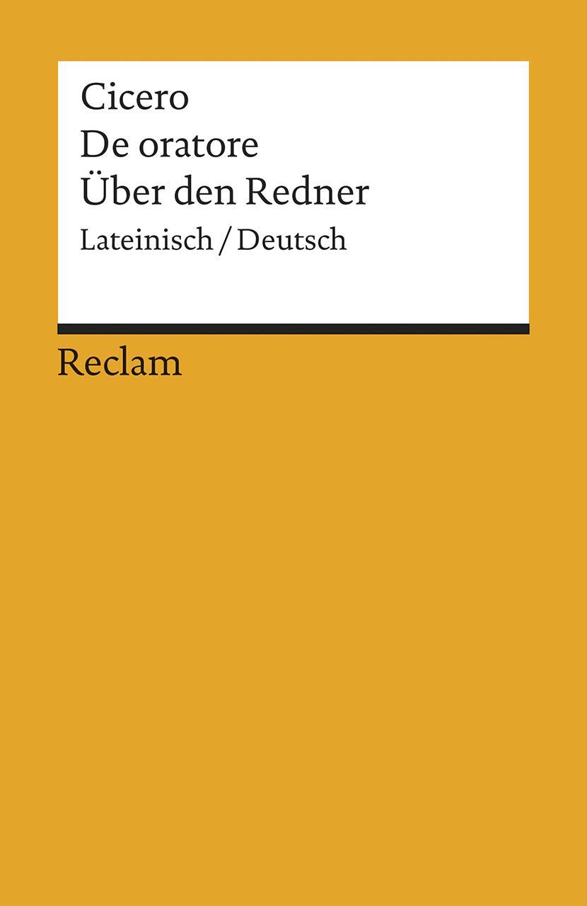 Cover: 9783150068847 | De oratore / Über den Redner | Lateinisch / deutsch | Cicero | Buch